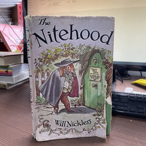  THE NITEHOOD by Will Nickless 1st Edition ILLUSTRATED Hardback with DJ 1966