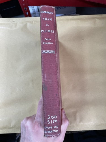 Adam in Plumes, Colin Simpson (1955) HB