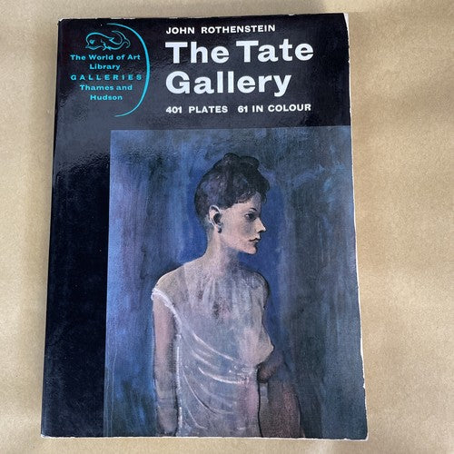 The Tate Gallery (John Rothenstein - 1966)