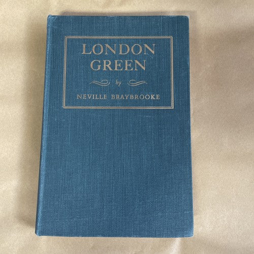 London Green by Neville Braybrooke 1959 The story of four Famous London Parks.