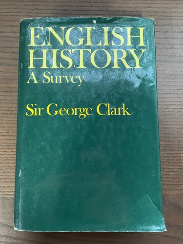 English History: A Survey, Sir George Clark, Book Club Associates 1978		