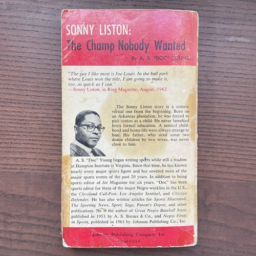 Sonny Liston: The Champ Nobody Wanted - A.S."Doc" Young, 1963 Johnson Publishing