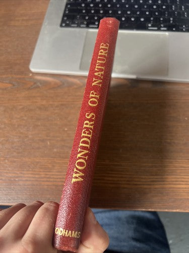 Vintage book. Wonders of nature. Odhams press
