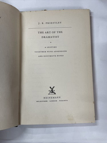 The Art of the Dramatist (J.B. Priestley - 1957)