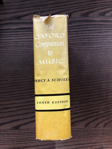 The Oxford Companion to Music, Percy A. Scholes (1970 - 10th ed) with Dustjacket