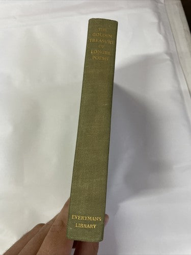 The Golden Treasury of Longer Poems - Ernest Rhys - 1939, Everyman's Library