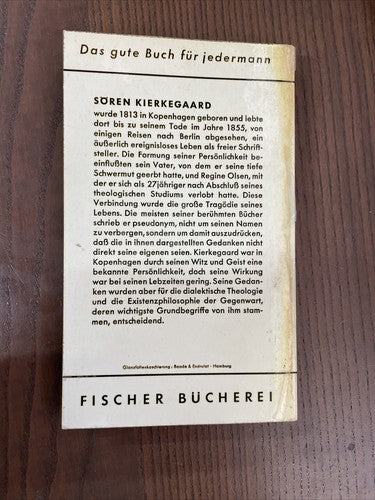 Soren Kierkegaard - Die Krankheit zum Tode Furcht und Zittern, 1959