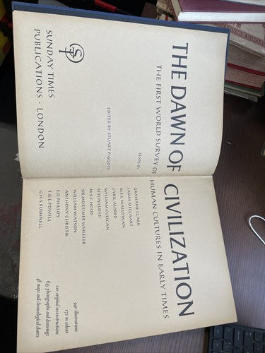 The Dawn of Civilization - The First World Survey of Human Cultures - 1961
