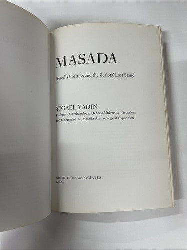 Masada - Herod's Fortress and the Zealots' Last Stand by Yadin, Yigael