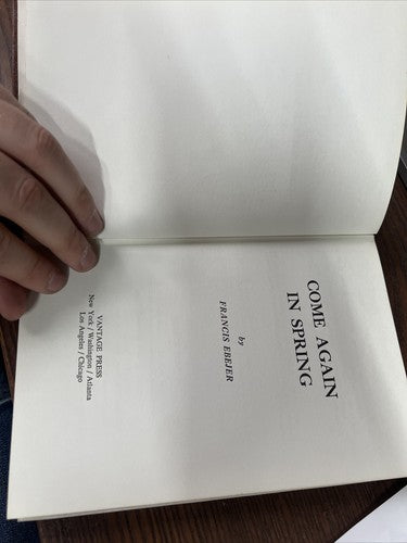 Come Again in Spring, Francis Ebejer, Vantage press, 1979, Hardcover