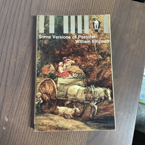 Some Versions of Pastoral by William Empson - Penguin 1966