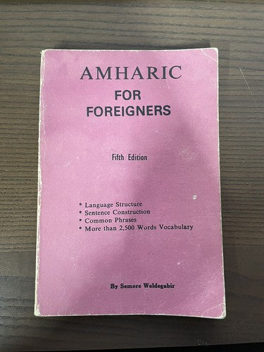 Amharic For Foreigners by Semere Woldegabir, 1994
