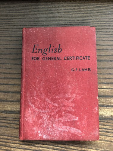 English for General Certificate by G.F. Lamb (1964) HB