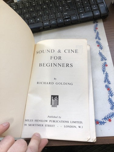 Sound And Cine For Beginners Richard Golding - RARE book - Miles Henslow