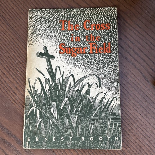 The cross in the sugar field, West Indian impressions - Booth, Ernest 