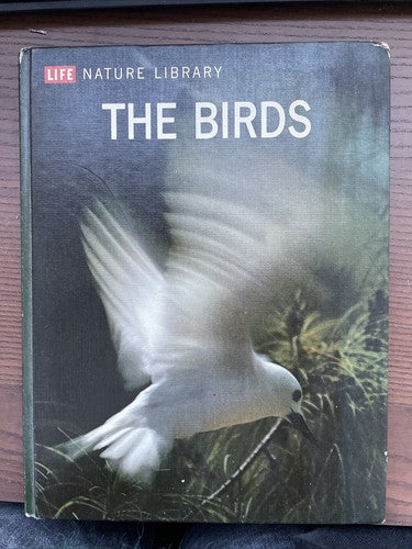the Birds, Life Nature Library - R.T.Peterson 1968