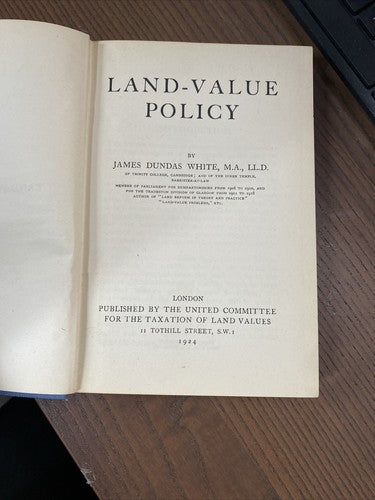 Land-value policy / by James Dundas White