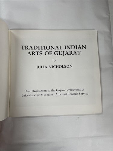 Traditional Indian Arts of Gujarat - Julia Nicholson - Paperback - 1988