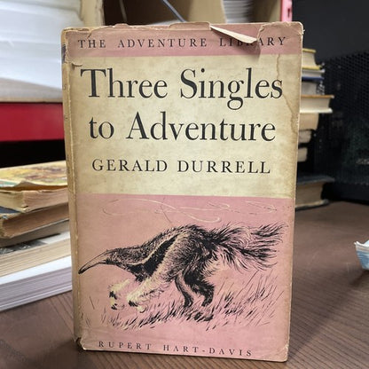 Three Singles To Adventure, Gerald Durrell - 1958 The Adventure Library