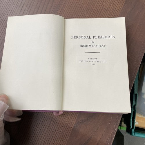 Personal Pleasures by Rose MacAulay 1st Edition 1935 Gollancz