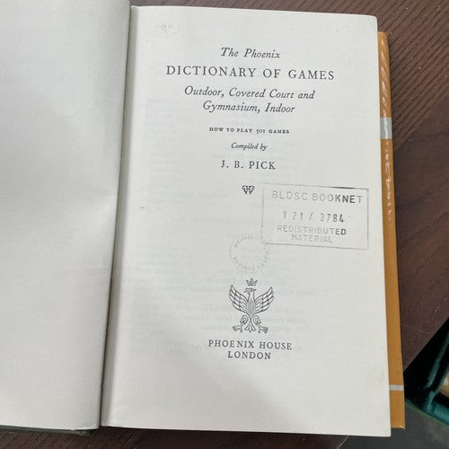 The Phoenix Dictionary of Games (J.B.Pick - 1967 Phoenix House) Ex library