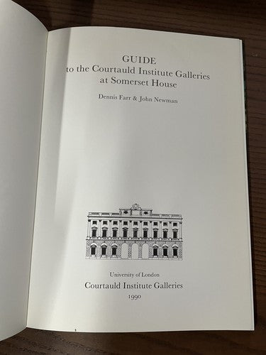 A Guide To The Courtauld Institute Galleries At Somerset House 1990.