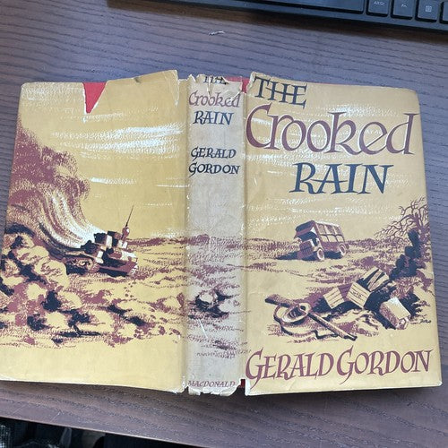 The Crooked Rain - Gerald Gordon 1954 Macdonald First Edition with Dust Jacket 