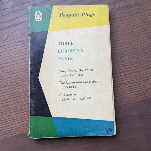 Three European Plays: Anouilh, Betti & Sartre - Penguin Plays 1st edition 1958