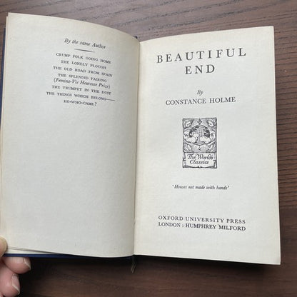 The World's Classics Nr 431 - Beautiful End, C.Holme - Oxfor Uni Press 1935