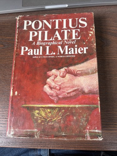 Pontius Pilate: A Biographical Novel By Paul L. Maier, Hardcover, 1968