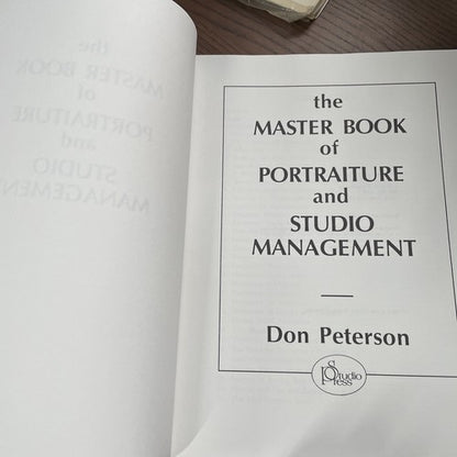 The Master Book of Portraiture Studio Management, D.Peterson - 1985 StudioPress