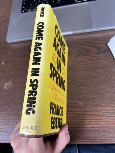 Come Again in Spring, Francis Ebejer, Vantage press, 1979, Hardcover