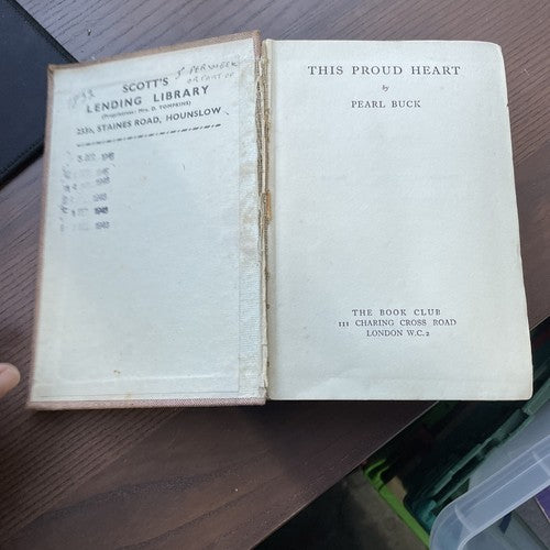 This Proud Heart - Pearl Buck 1939 BOOK CLUB hardcover (005)