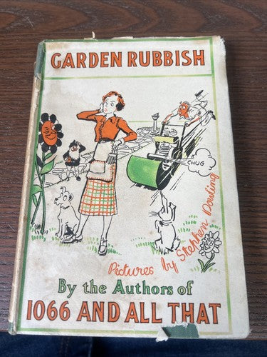 Garden Rubbish And Other Country Bumps W C Sellar R J Yeatman 1943 Humour Book