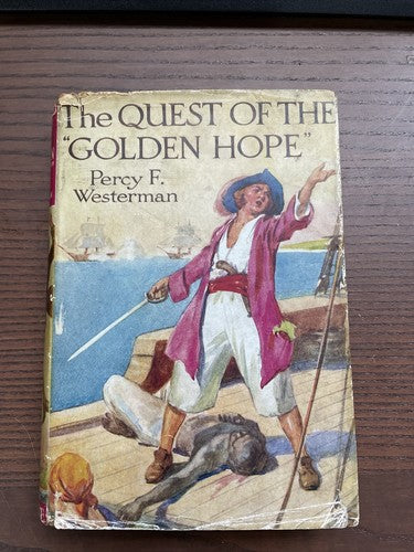 The Quest of the Golden Hope (Percy F. Westerman) 
