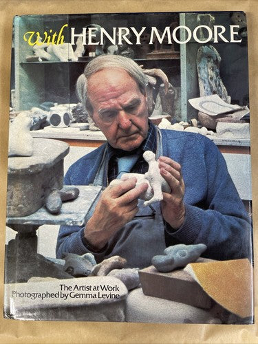 With Henry Moore (Gemma Levine - Book Club Associates, 1979)