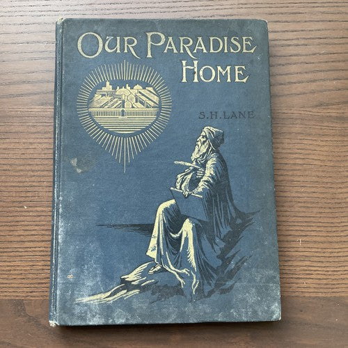 Our Paradise Home, S. H. Lane - International Tract Society