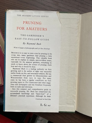 Pruning for Amateurs, R.Bush - Modern Living Series, Odhams Press 1955 - 1st Ed.