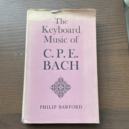 The Keyboard Music of C.P.E Bach, P.Barford 1965 First Edition Barrie & Rockliff