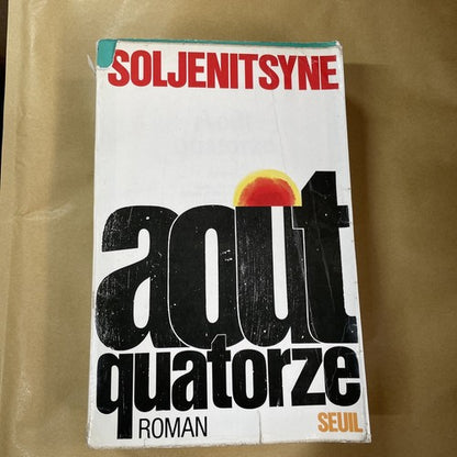 Alexander Solzhenitsyn - Aout Quatorze (August fourteen) - 1972
