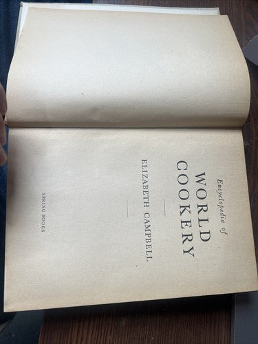The Encyclopedia Of World Cookery Elizabeth Campbell Spring Books 1968