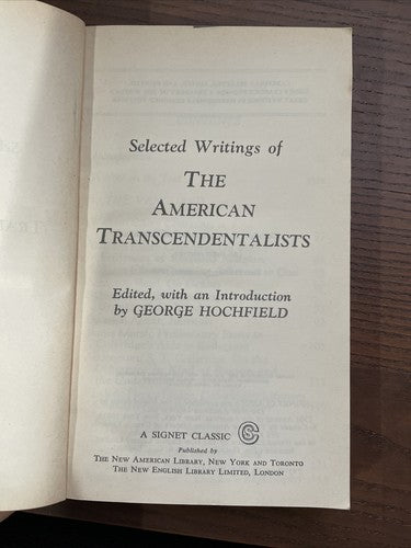 Selected Writings of the American Transcendentalist, 1966 (Edited by Hochfield)