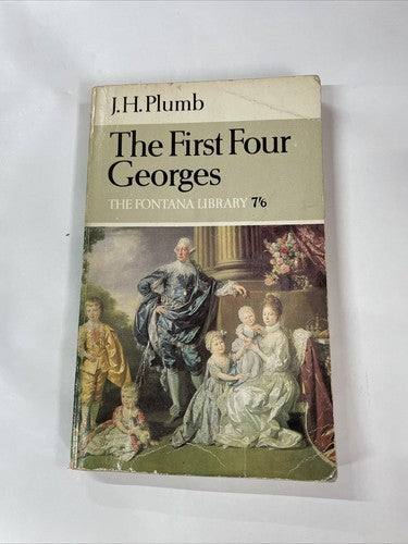 The First Four Georges (J.H.Plumb - 1968)