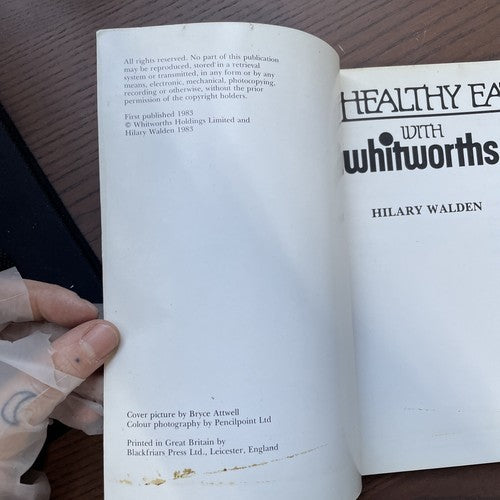Healthy Eating - Whitworths-Hilary Walden/Hellmann's Recipe Book (P/B 1983)