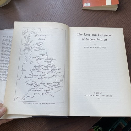 The Lore and Language of Schoolchildren, Iona Peter Opie - 1959 Oxford