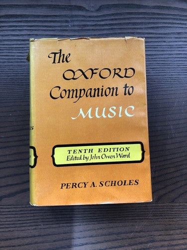 The Oxford Companion to Music, Percy A. Scholes (1970 - 10th ed) with Dustjacket