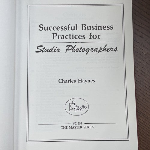 Successful Business Practices for Studio Photographers, C.Haynes - 1987 