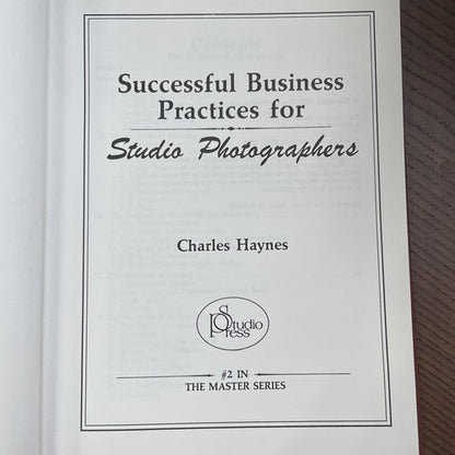 Successful Business Practices for Studio Photographers, C.Haynes - 1987 