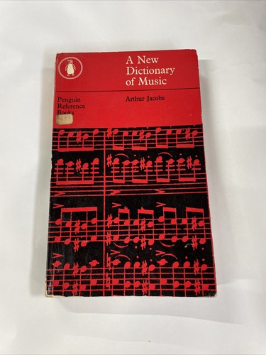 A New Dictionary of Music (Arthur Jacobs - 1965)