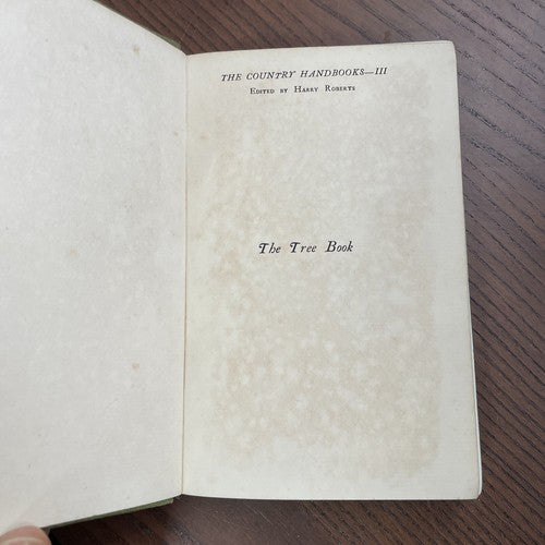 THE TREE BOOK by Mary Rowles Jarvis -  John Lane, The Bodley Head 1903